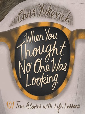 cover image of When You Thought No One Was Looking